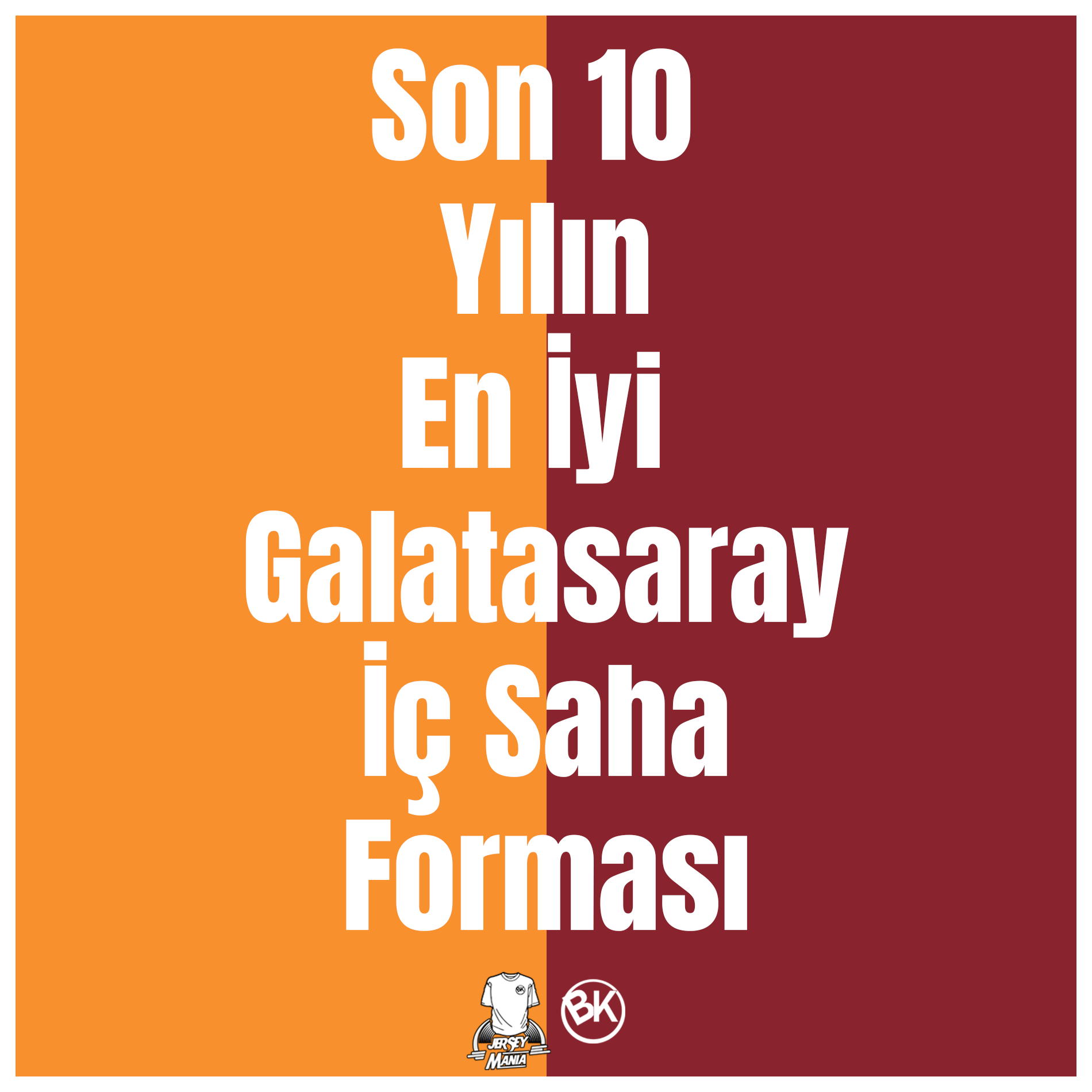Son 10 Yılın En İyi Galatasaray İç Saha Forması