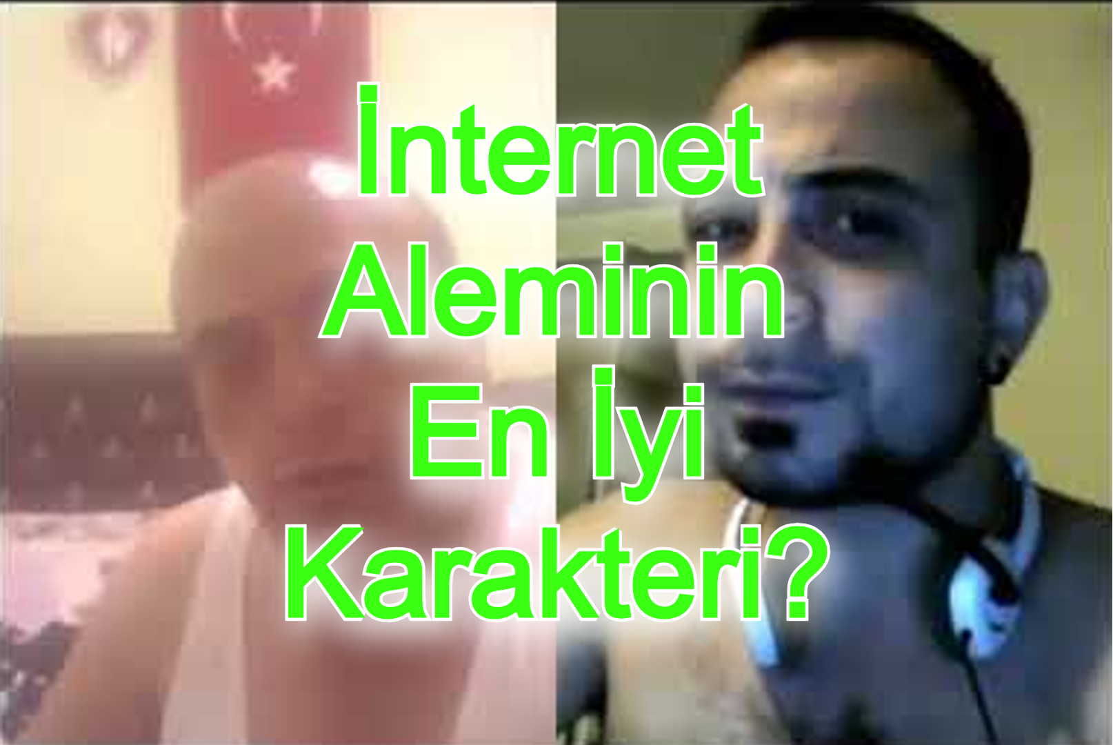 İnternet Aleminin En İyi Karakteri?