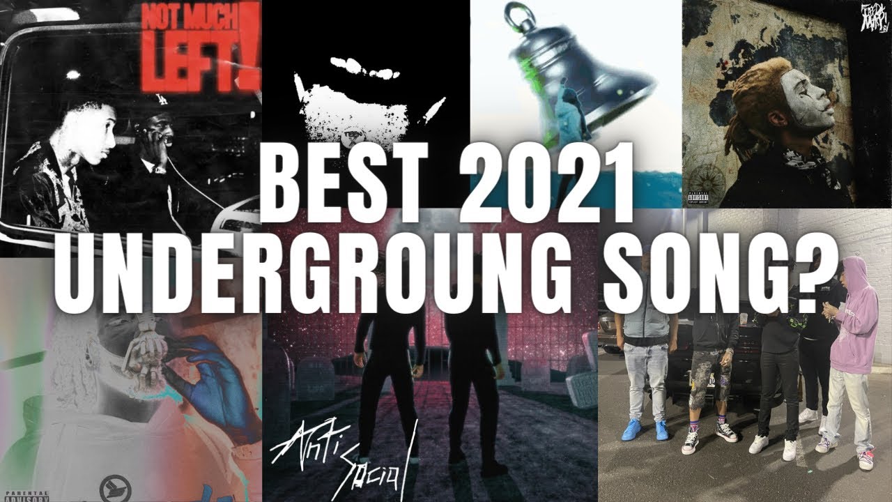 2021 underground songs
