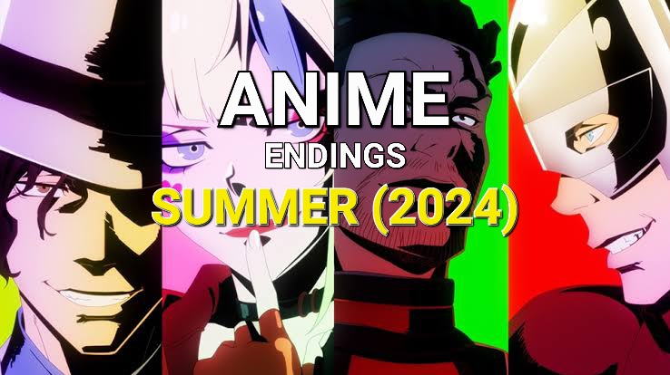 Anime Endings (SUMMER 2024)