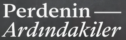 Best Perdenin Ardındakiler Songs