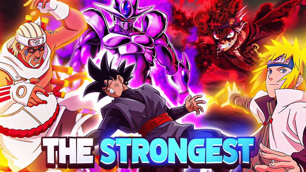 Strongest Anime Character