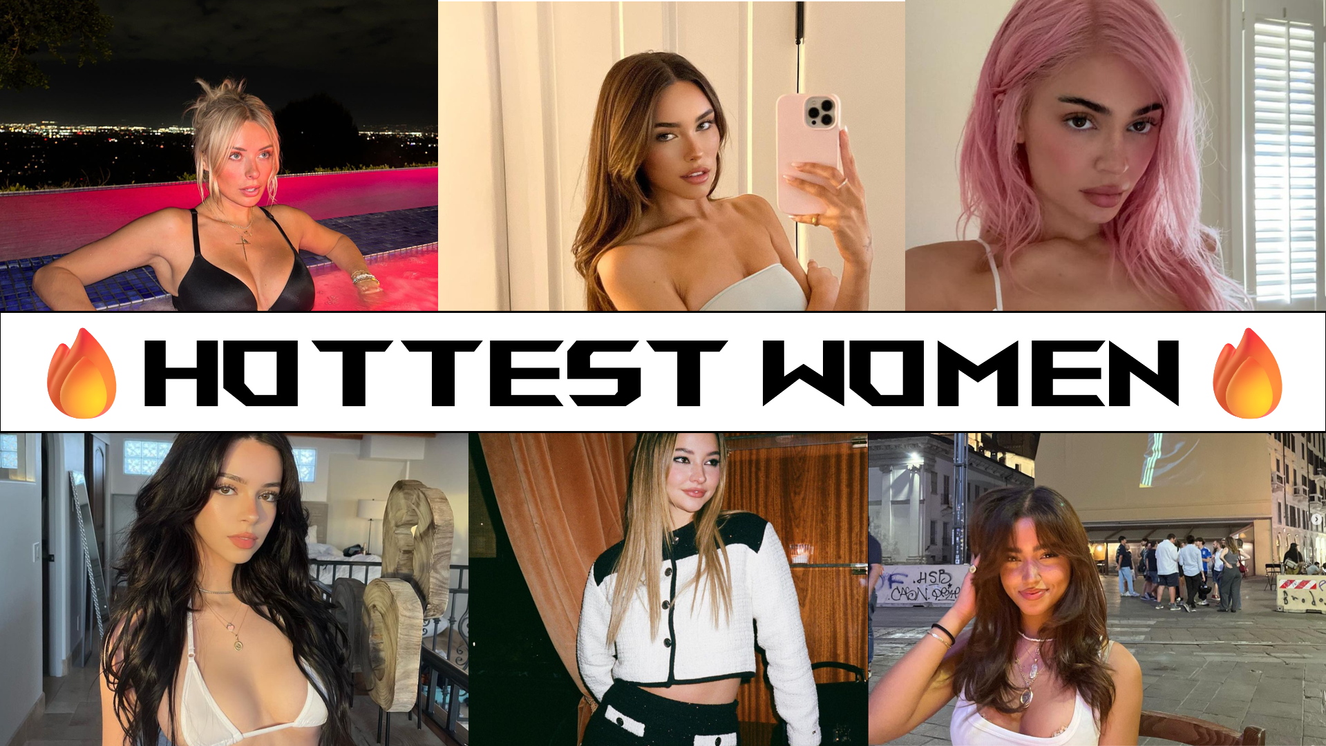 🔥 Hottest Women 🔥