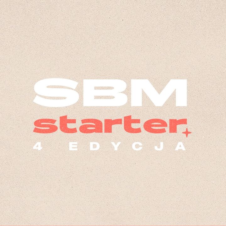 Najlepszy uczestnik SBM STARTER 2021