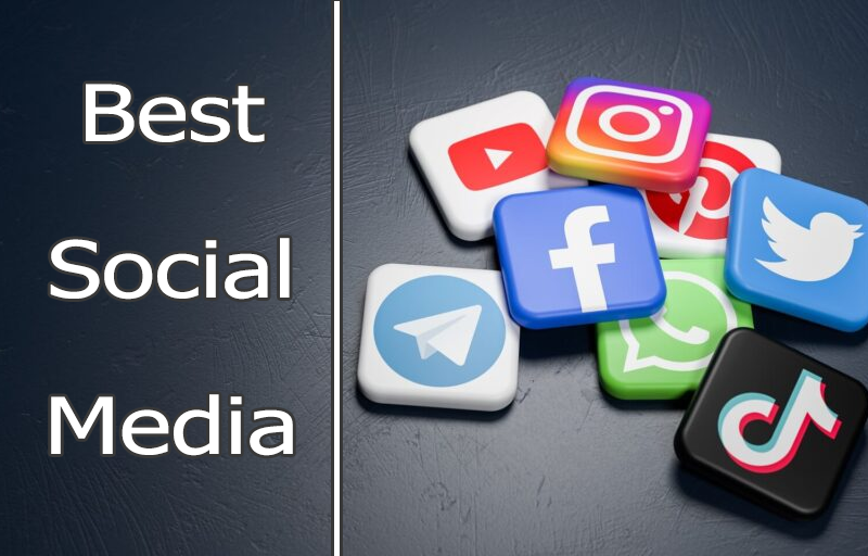 Best Social Media ?