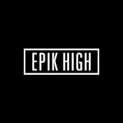 Epik High Best Songs