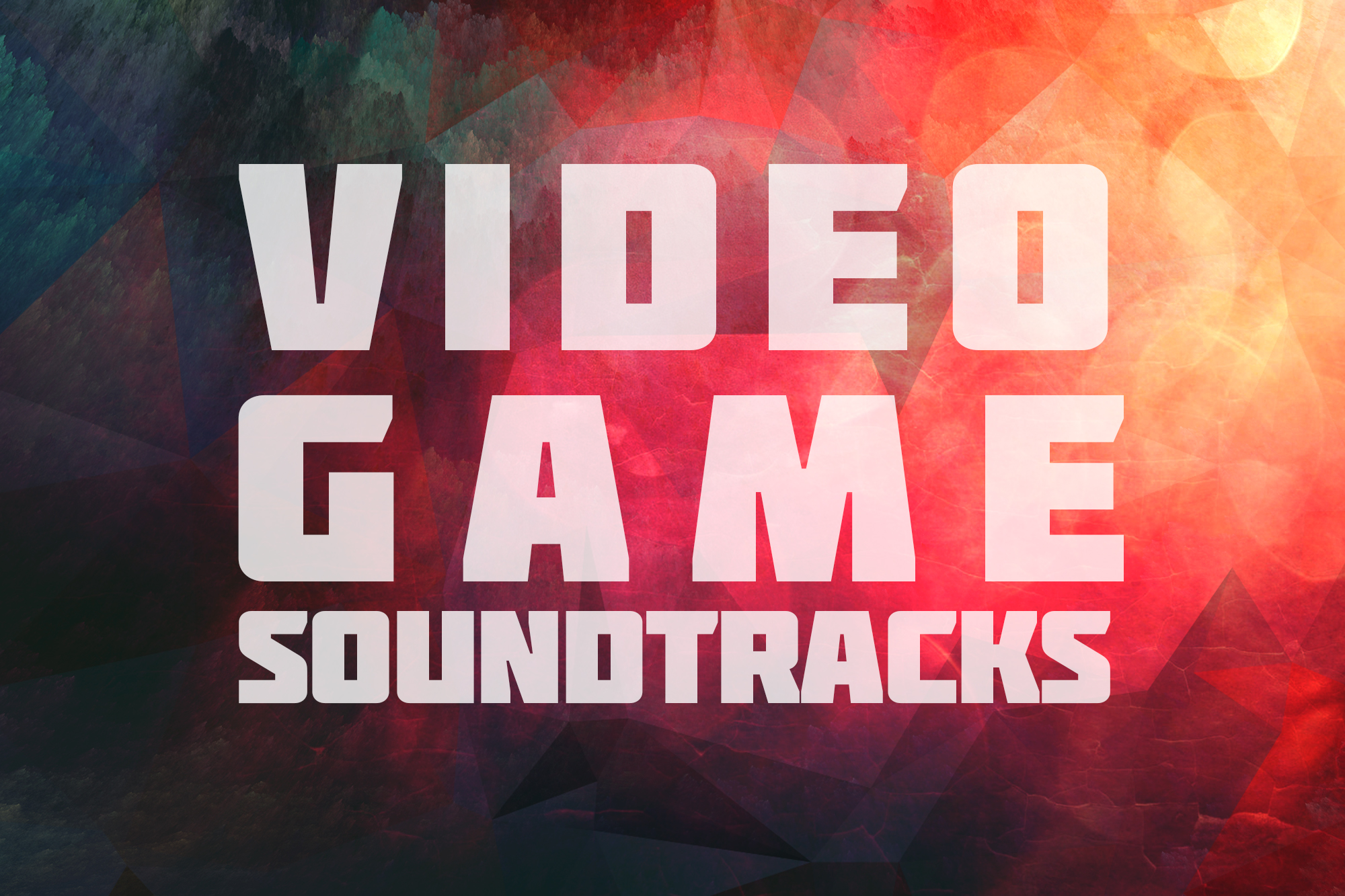 VIDEO GAMES SOUDTRACKS