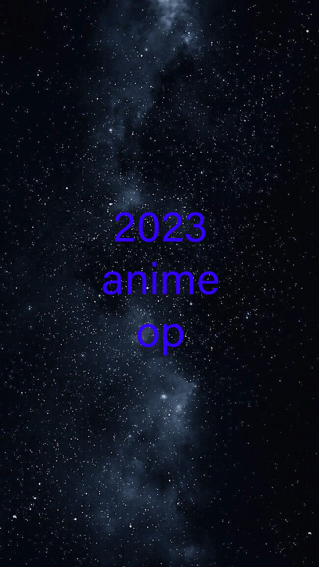 Best anime openig 2023