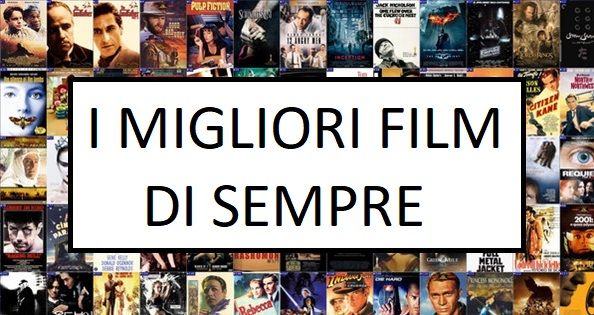 IL MIGLIOR FILM DI SEMPRE