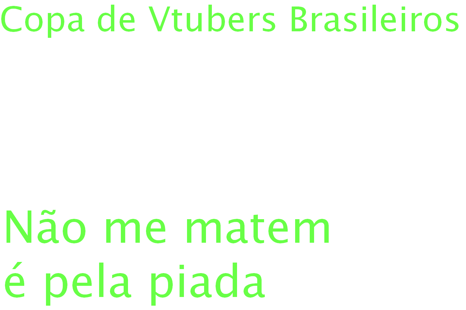 Melhor Vtuber BR