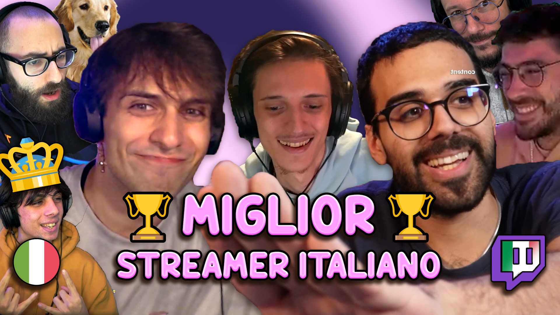 MIGLIOR STREAMER (TWITCH, YT) ITA