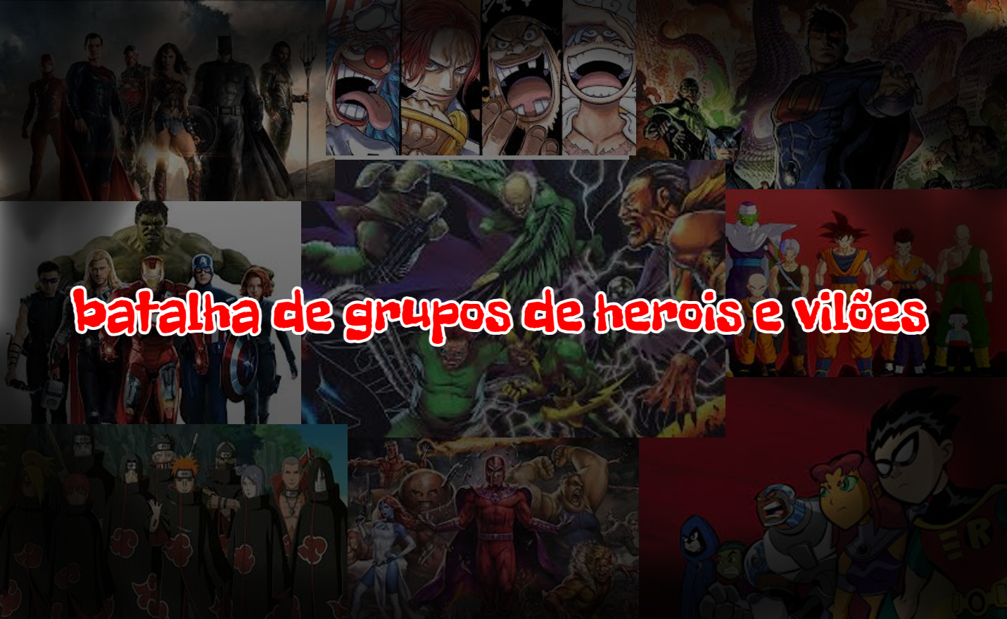 batalha de grupos de herois e vilões
