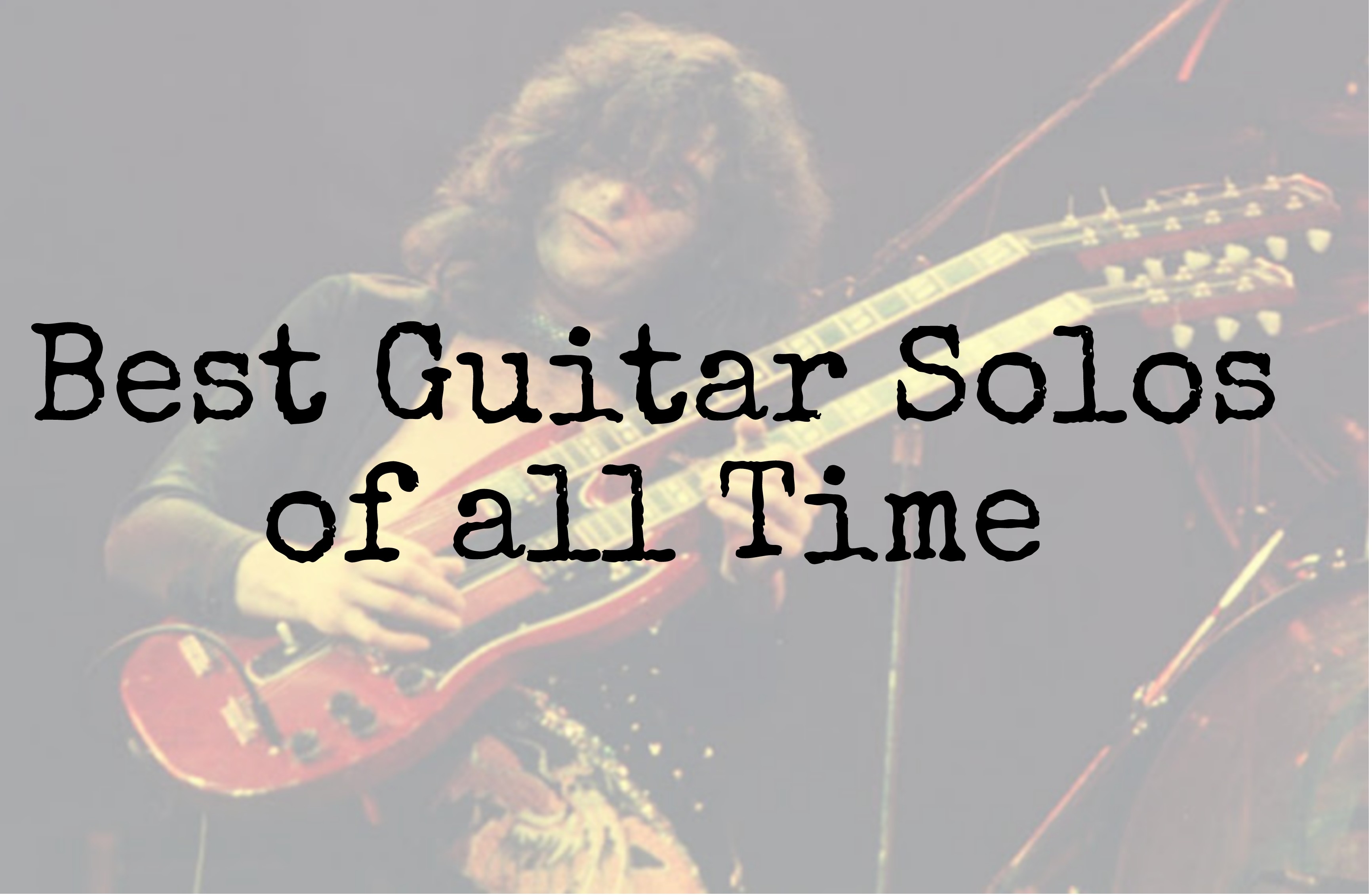 Best Guitar Solos of all Time