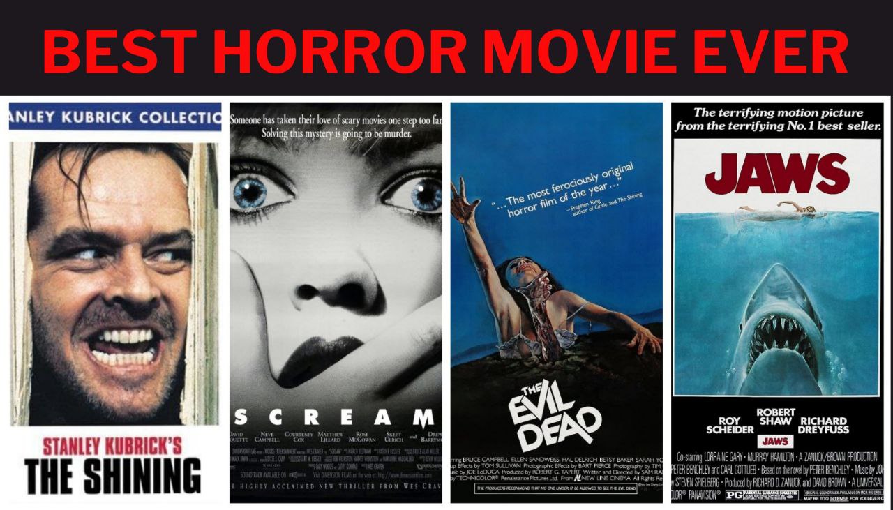 Best Horror Movie Ever | 128 serious films