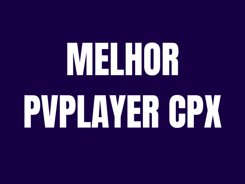 MELHOR DO CPX