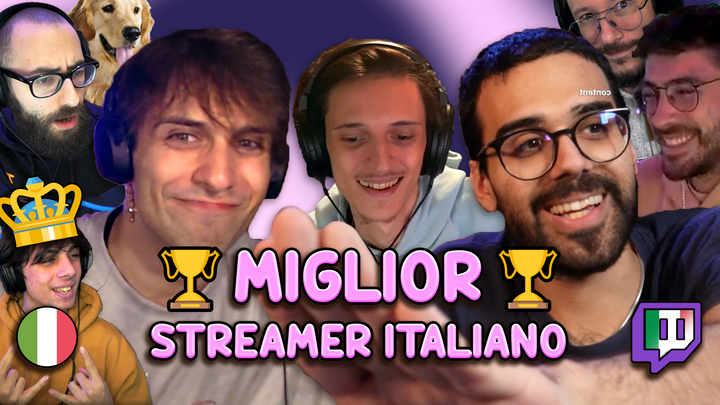 TWITCH / MIGLIOR STREAMER [it]