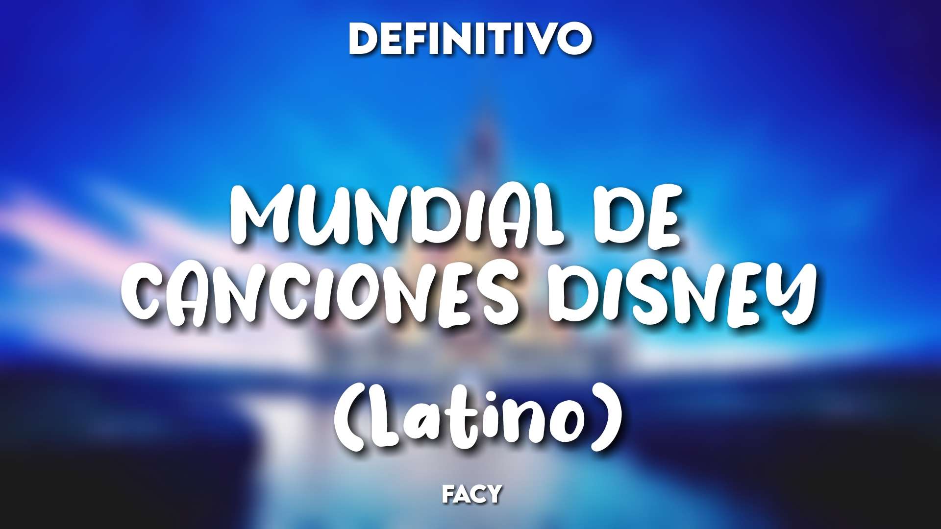CANCIONES DISNEY (LATINO)