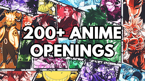 200+ Anime Opening