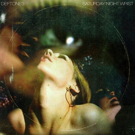 Saturday Night Wrist (Deftones)