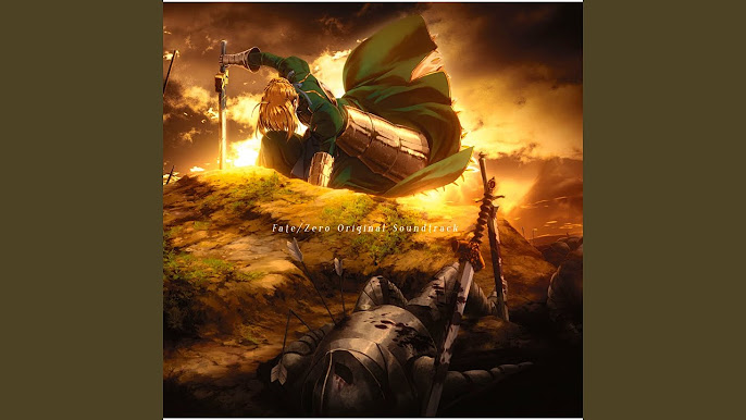 Fate Zero Best OST