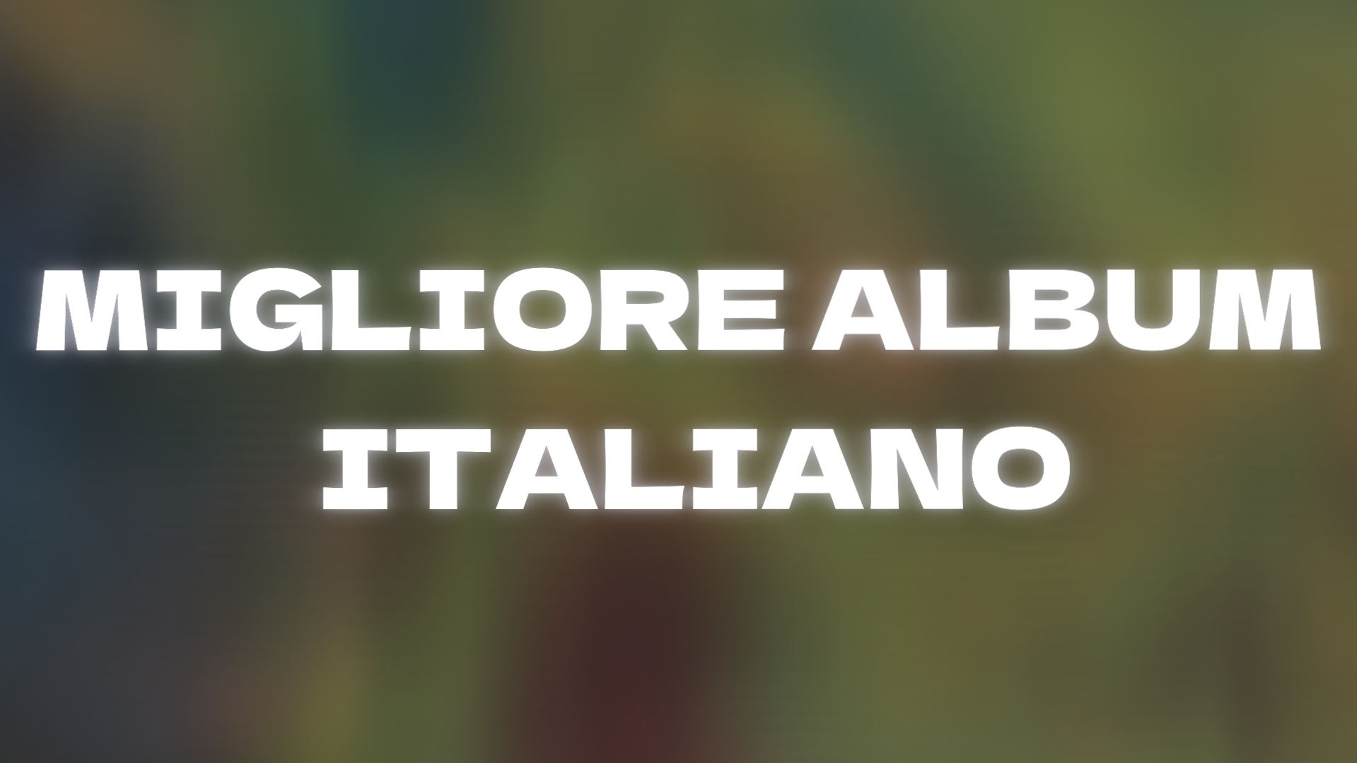 MIGLIORI ALBUM ITALIANI