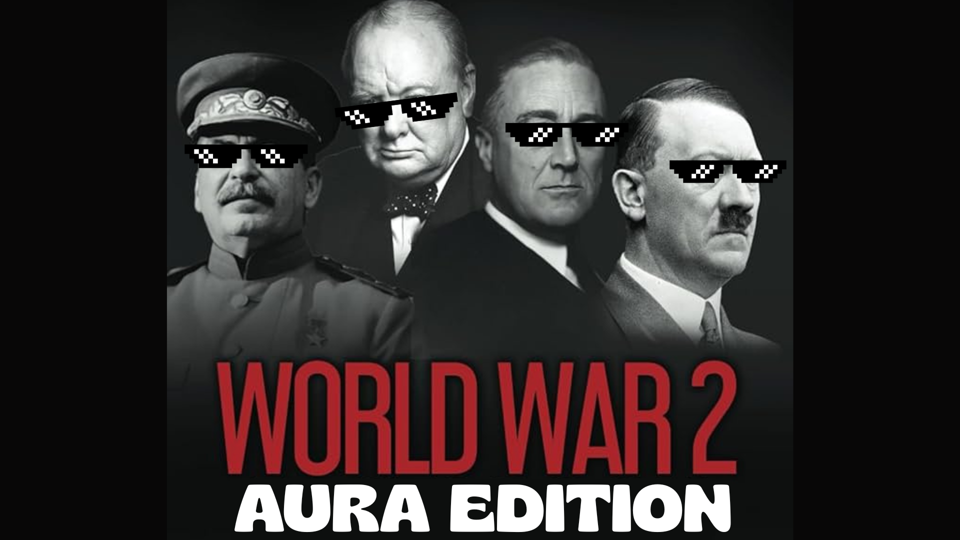 WHO HAS THE MOST AURA (WW2 Edition)