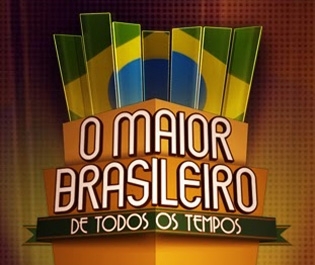 Qual o maior brasileiro de todos os tempos?
