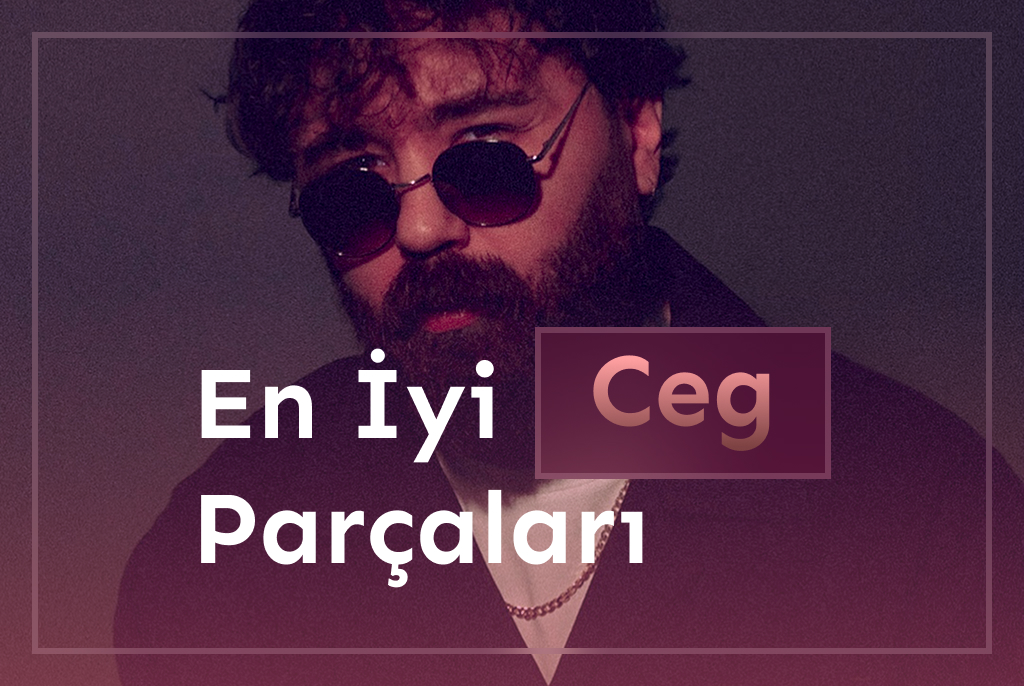 En İyi Ceg Parçaları