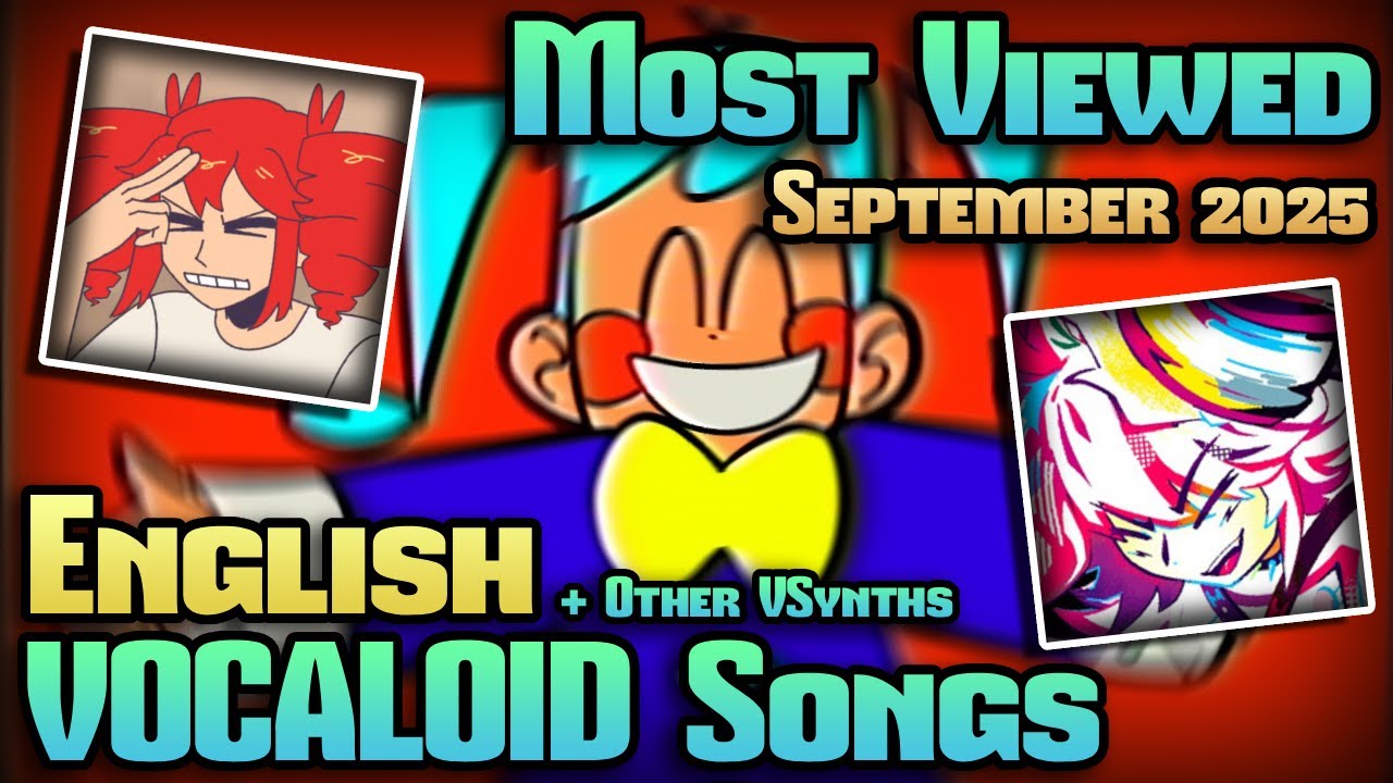 Top 100 Most Viewed English Vocaloid Songs