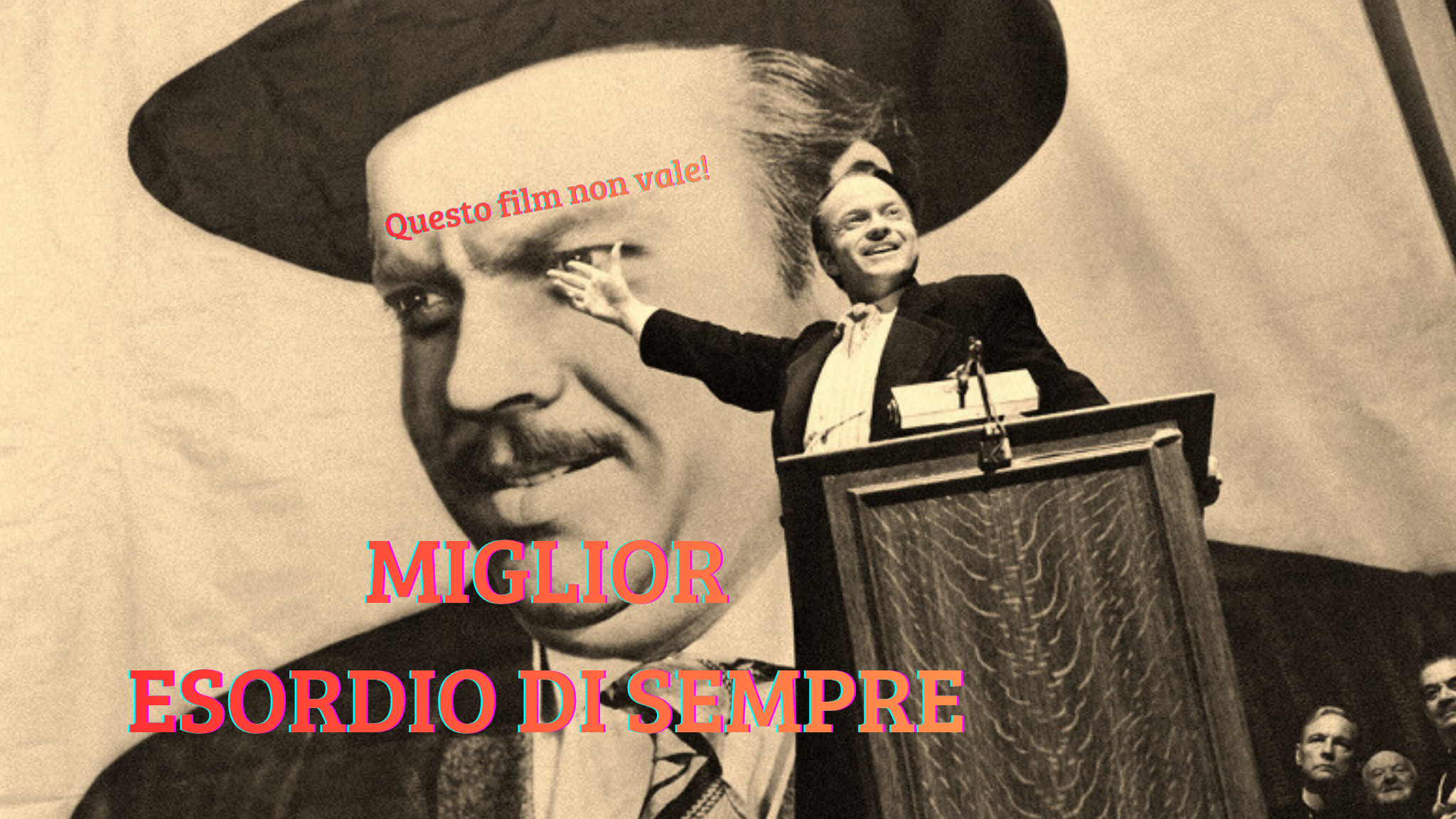 IL MIGLIOR ESORDIO CINEMATOGRAFICO DI TUTTI I TEMPI