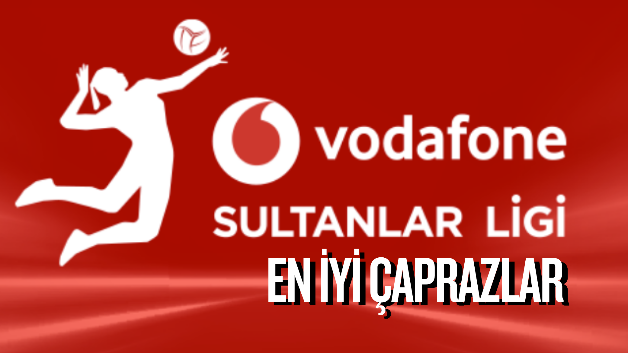 Sultanlar Ligi Tarihinin En İyi Çaprazları