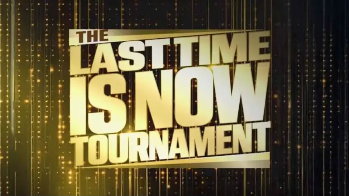 WWE Last Time is Now Tournament