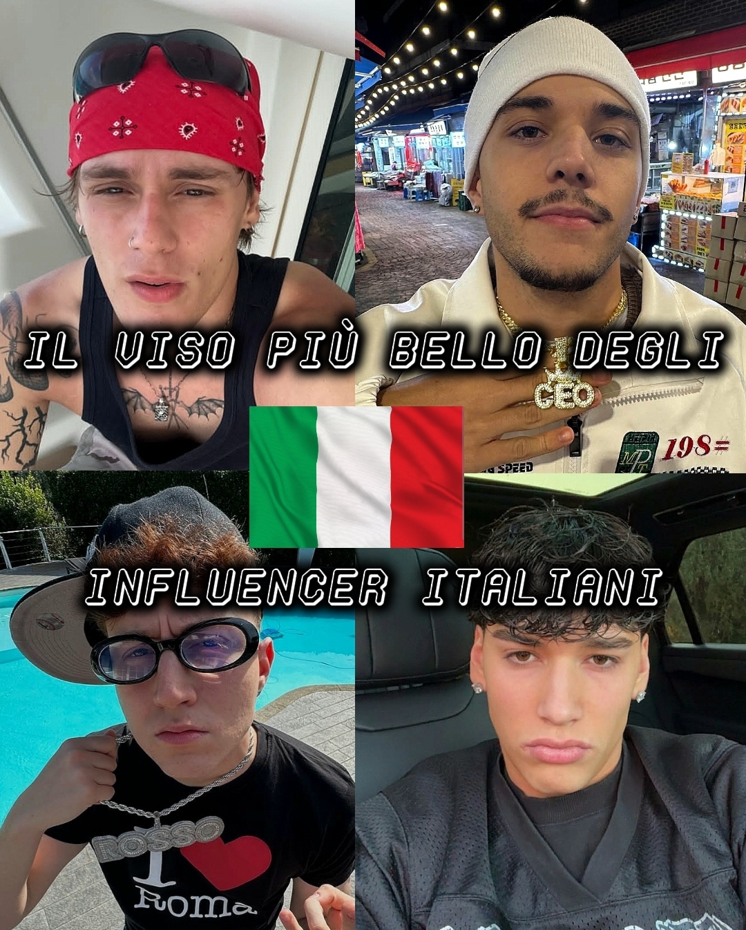 🇮🇹 IL VISO PIÙ BELLO DEGLI INFLUENCER ITALIANI 🇮🇹