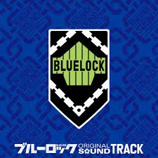 Blue Lock Ost