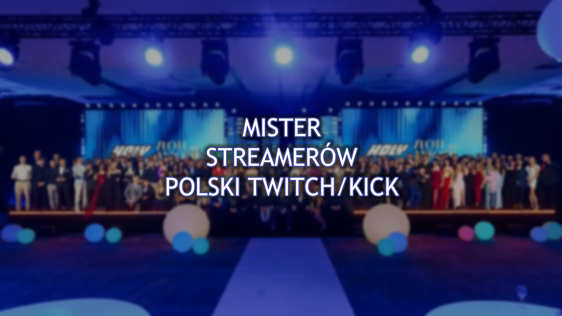 Mister Streamerów 2026