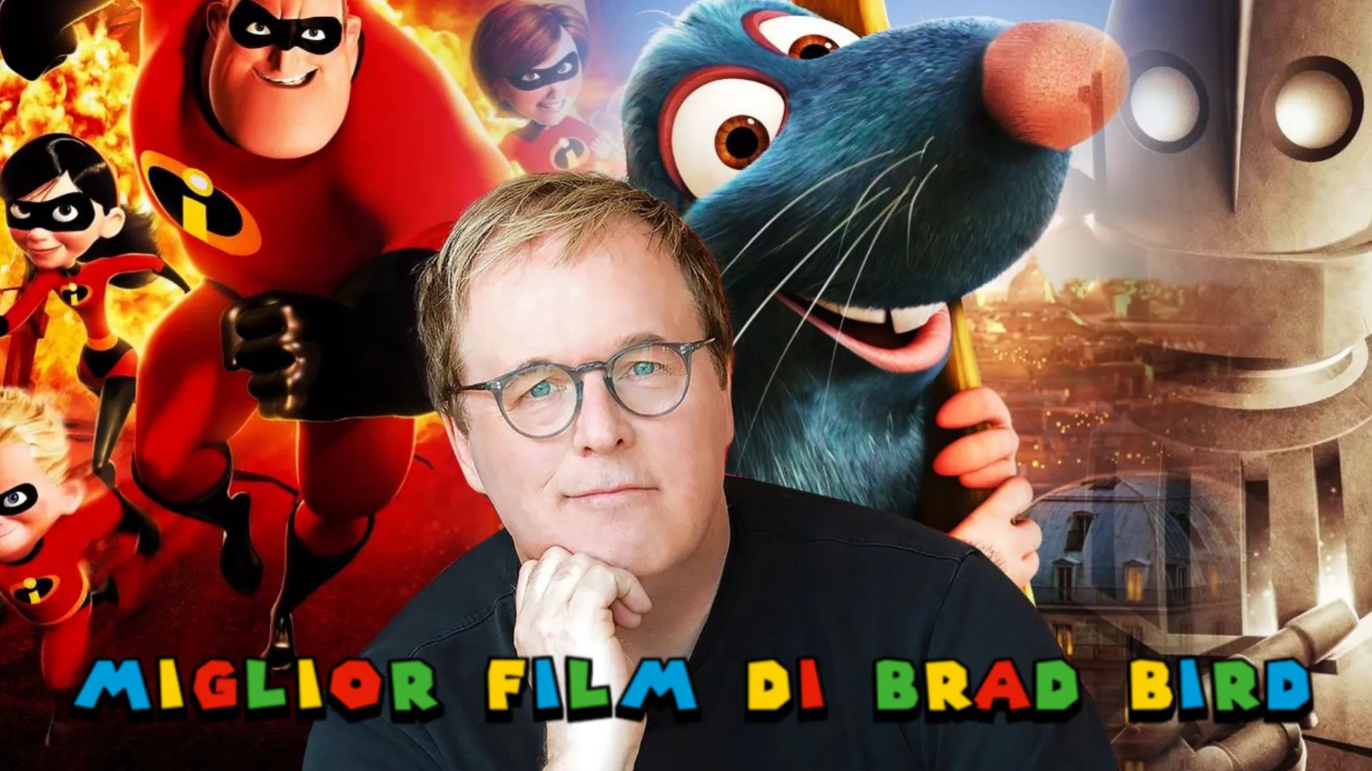 IL MIGLIOR FILM DI BRAD BIRD