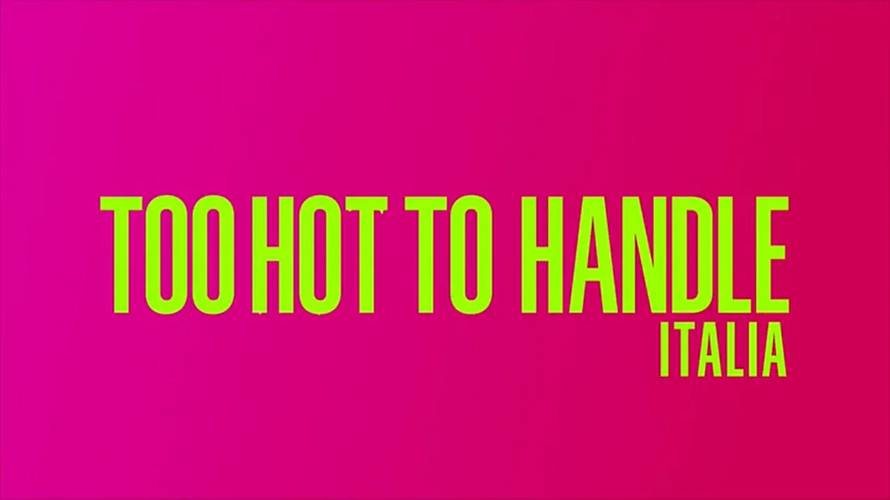 La piรน figa di Too Hot to Handle Italia
