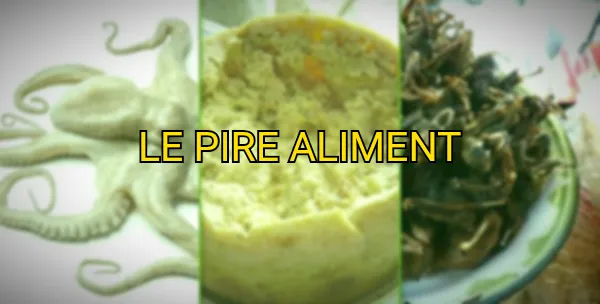 LE PIRE ALIMENT