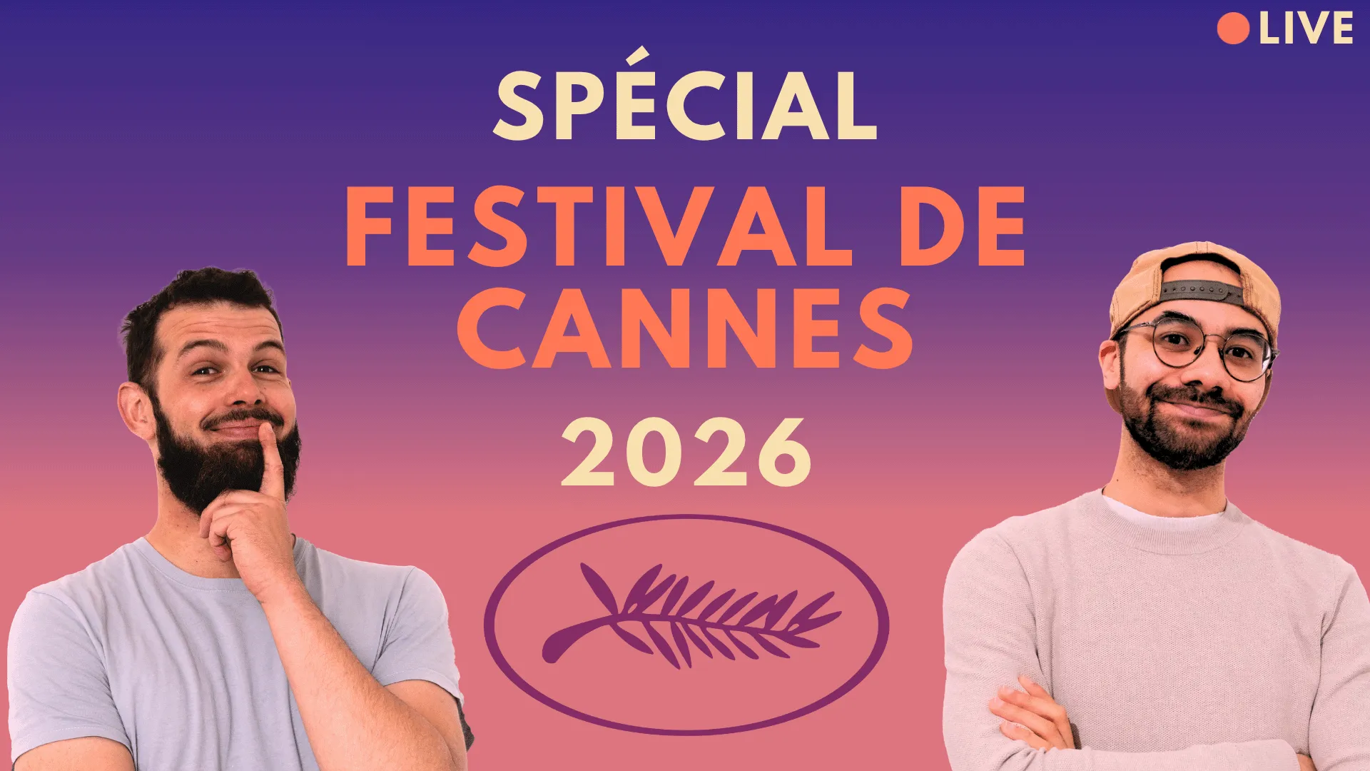 TOURNOI des ATTENTES DU FESTIVAL DE CANNES 2026