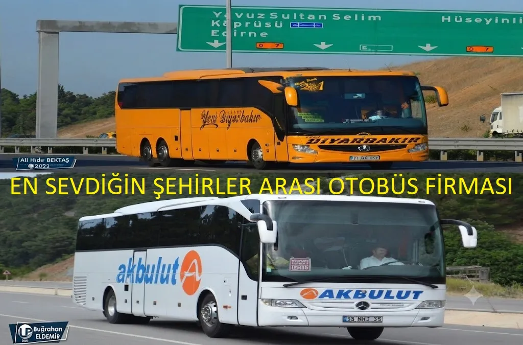 En sevdiğin şehirler arası otobüs firması