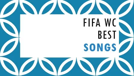 FIFA WC best Songs