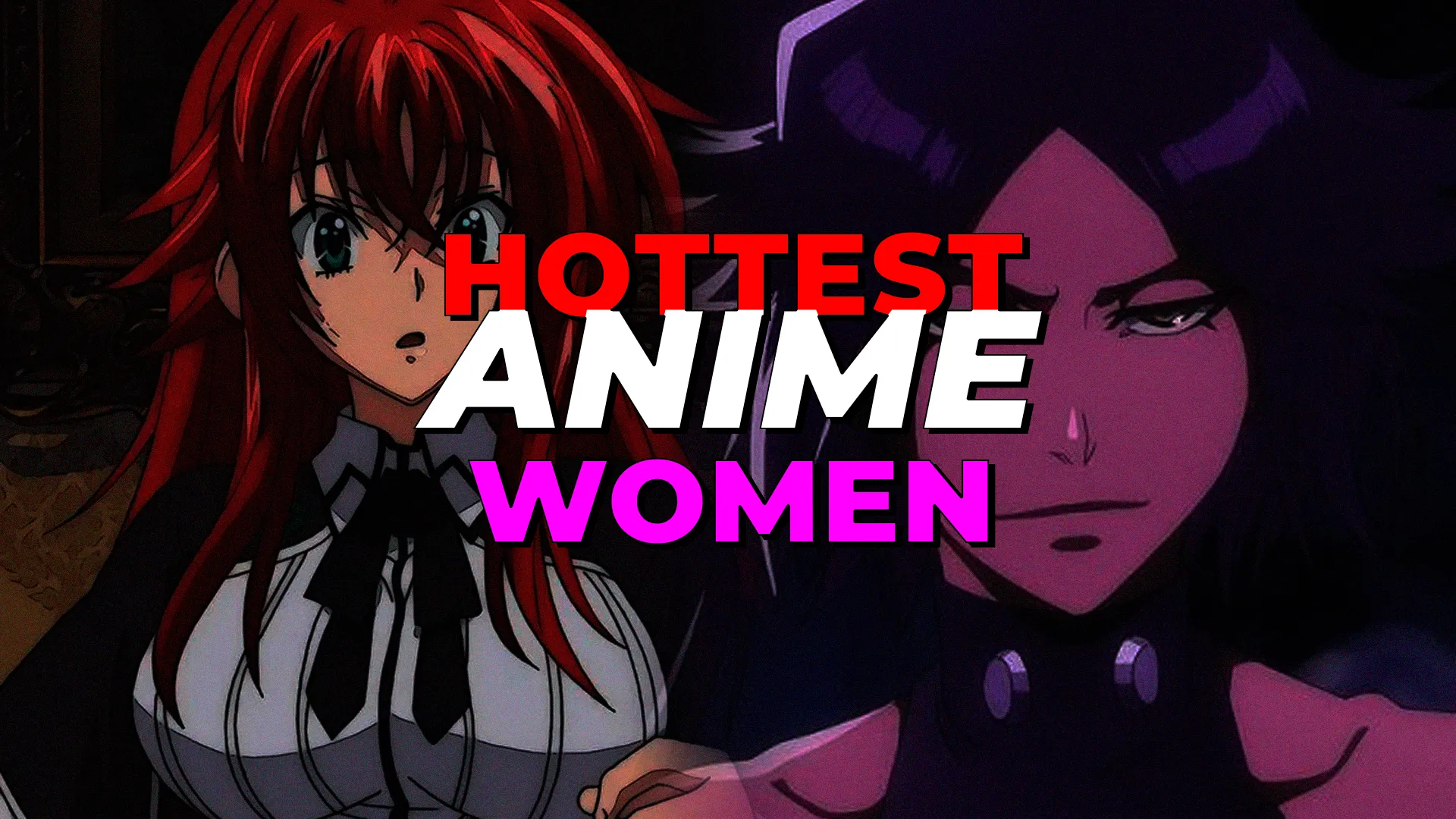 Hottest Female Anime Character