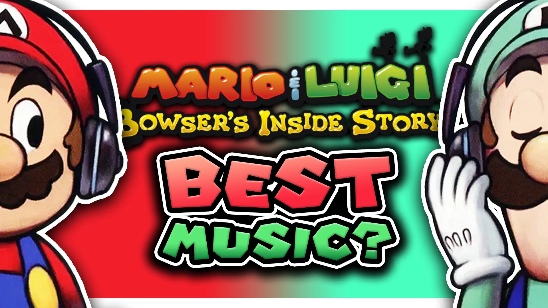 Best Mario & Luigi: Bowser's Inside Story Music