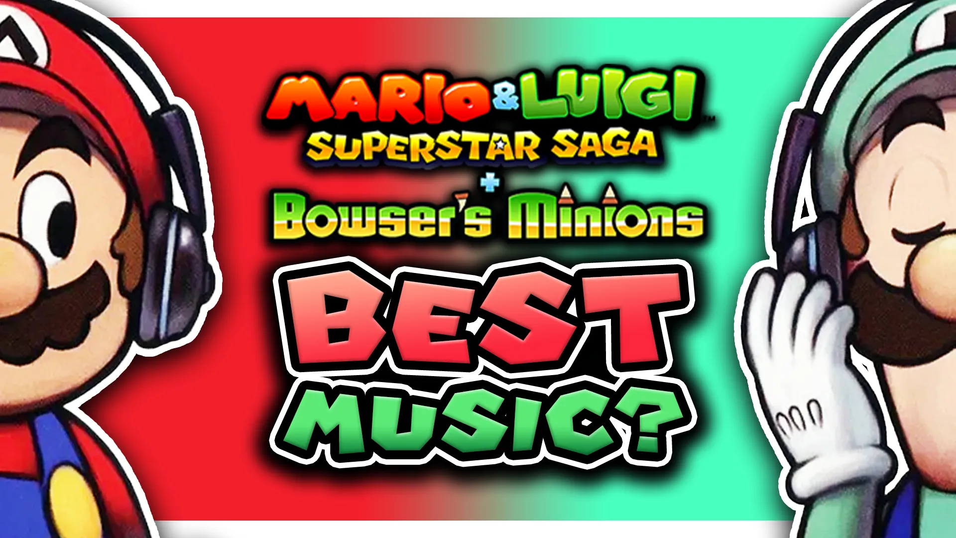 Best Mario & Luigi: Superstar Saga + Bowser's Minions Music