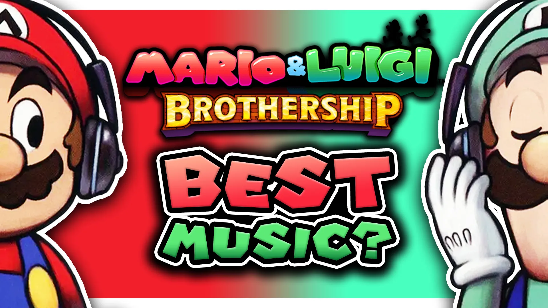 Best Mario & Luigi: Brothership Music