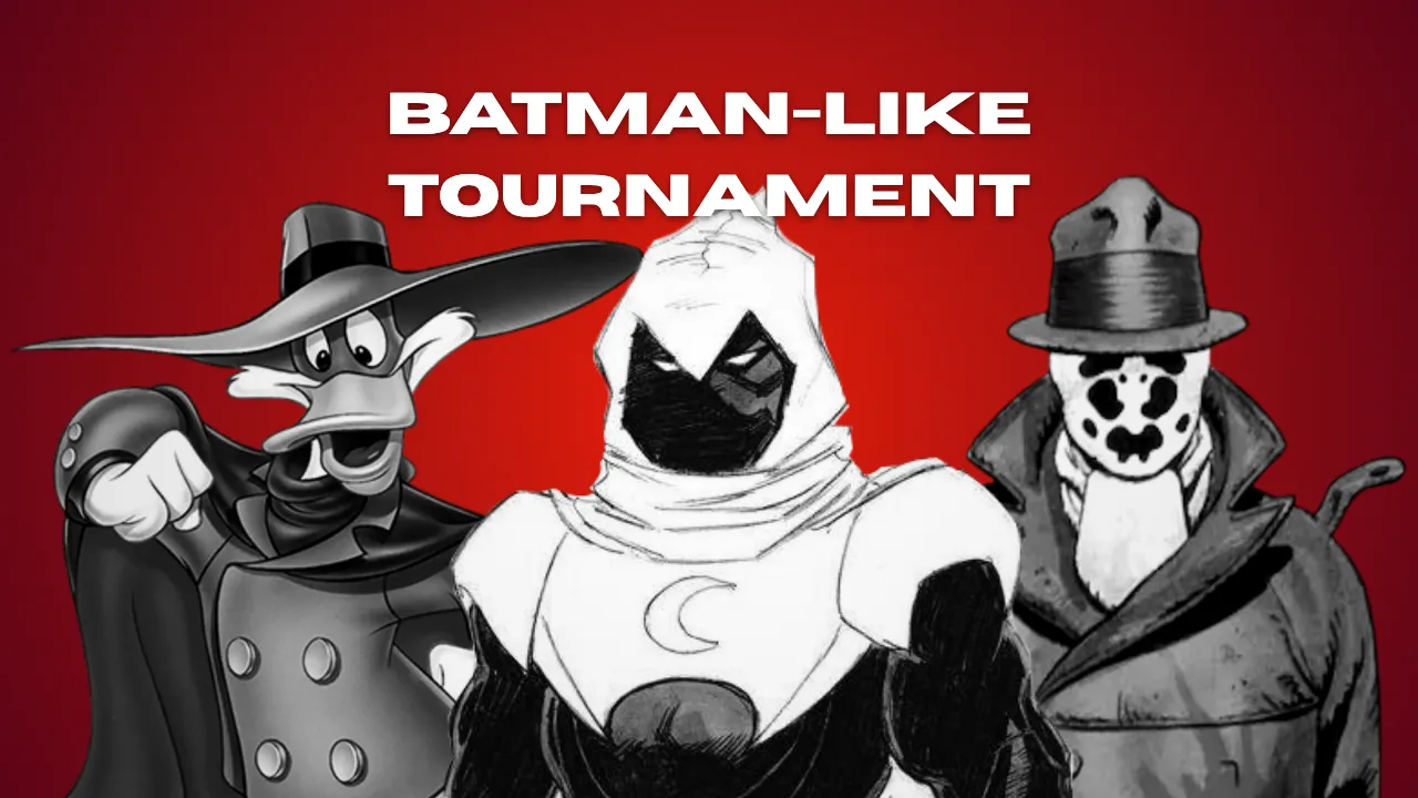 Batman-like Tournament