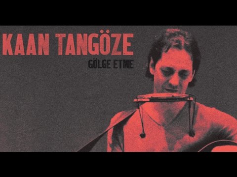Kaan abi şarkıları - 1