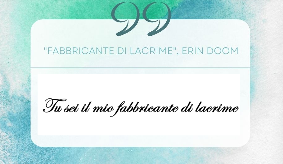 Miglior/peggior frase del fabbricante di lacrime - 2