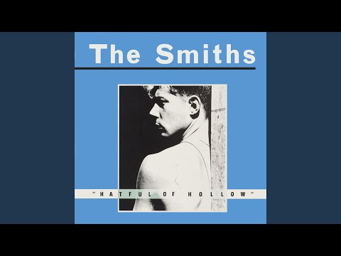 Hatful of Hollow vs. Louder Than Bombs - 1