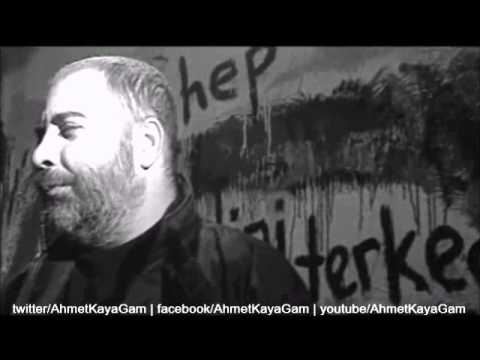 EN İYİ AHMET KAYA ŞARKISI / TÜRKÜSÜ - 1